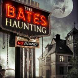      / The Bates Haunting (2012) WEB-DLRip | 