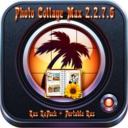 Photo Collage Max 2.2.7.6 Rus RePack + Portable by KGS