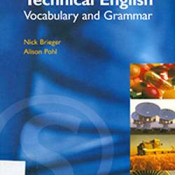 Alison Pohl, Nick Brieger - Technical English: Vocabulary and Grammar /   :    [2002, PDF, ENG]