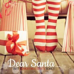 Dear Santa Best Christmas Eves Songs (2014)