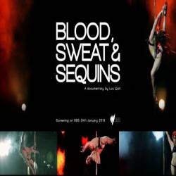 ,    / Blood, Sweat & Sequins (2013) SATRip