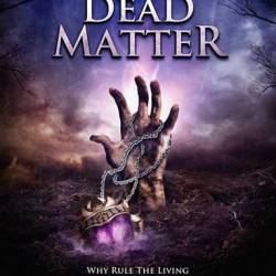   / The Dead Matter (2010) HDRip