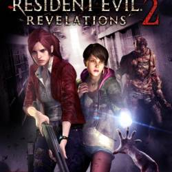 Resident Evil Revelations 2: Episode 1-4 (v 5.0/2015/RUS/ENG) RePack ot SEYTER