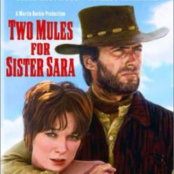      / Two Mules for Sister Sara (1970) DVDRip - , ,  , , 