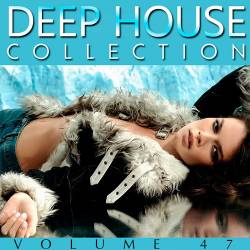 Deep House Collection Vol.47 (2015)
