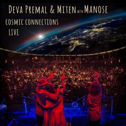 Deva Premal & Miten with Manose - Cosmic Connections Live (2016)