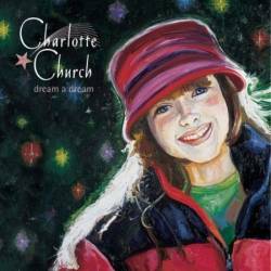 Charlotte Church - Dream a Dream (2000) [Lossless+MP3]