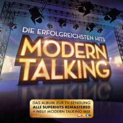 Modern Talking - Die Erfolgreichsten Hits [Remastered] (2016) MP3