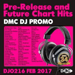 DMC DJ Promo 216 - Chart Hits February 2017 (2017)