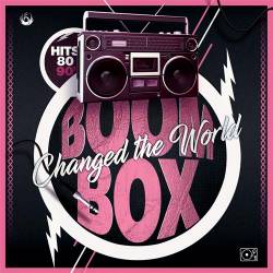 Boom-Box - Changed the World (2017) MP3