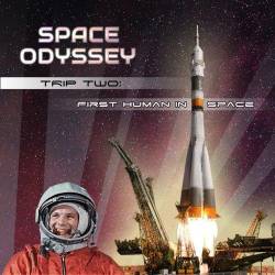 Space Odyssey. First Human In Space (2017) MP3