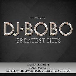 DJ BoBo - 25 Years. Greatest Hits (2017) MP3