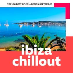 Top 100 Ibiza Chillout - Best of Collection September 2017 (2017)