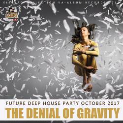 The Denial Of Gravity (2017) MP3