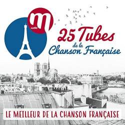 M Radio presente 25 tubes de la chanson francaise (2018) Mp3