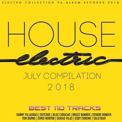 House Electric: July Compilation (2018)