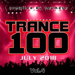 Trance 100 July 2018 Vol.4 (2018)