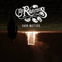The Rasmus - Dark Matters [Bonus Track Edition] (2017) MP3