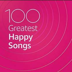 100 Greatest Happy Songs (2020) MP3