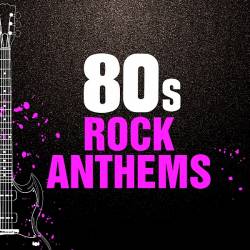 80s Rock Anthems (2020) MP3