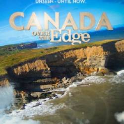   -     / Canada Over the Edge (2011) HDTV 720p