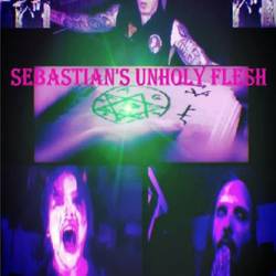 Sebastian's Unholy Flesh /    (2020) WEB-DL
