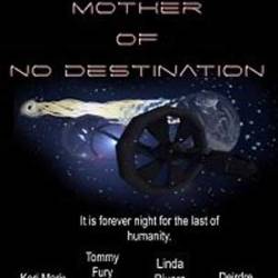    / A Mother of No Destination (2021)