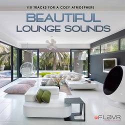 Beautiful Lounge Sounds (2021) Mp3 - Instrumental, Lounge, Downtempo, Lo Fi!