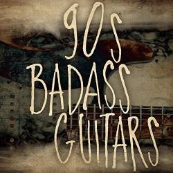 90s Badass Guitars (2021)