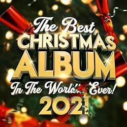 The Best Christmas Album In The World...Ever! (2021) MP3