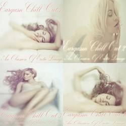 Eargasm Chill Out Vol. 1-4 An Obsession of Erotic Lounge (2014-2015) AAC - Lounge, Chillout, Downtempo