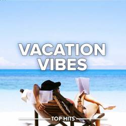 Vacation Vibes Top Hits (2022) - Pop, Rock, Rap, RnB, Dance