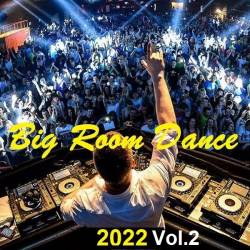 Big Room Dance Vol.2 (2022) MP3