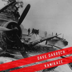 Dave Darroch - Kamikaze (2023) FLAC