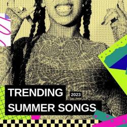 Trending Summer Songs 2023 (2023) FLAC - Pop