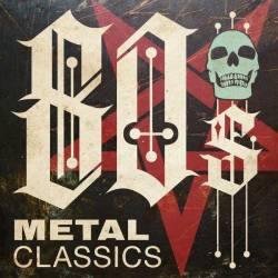 80s Metal Classics (2023) FLAC - Metal