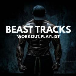 Beast Tracks - Workout Playlist (2023)