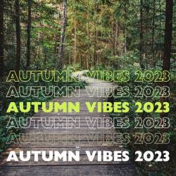 Autumn Vibes 2023 Part 2 (2023) - Pop, Rock