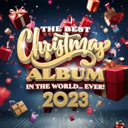 The Best Christmas Album In The World...Ever! 2023 (2023) FLAC - Pop, Rock