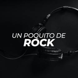 Un poquito de Rock (2023) - Rock