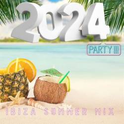 Ibiza Summer Mix  Party  2024 (2024) - Electronic, Dance, Pop