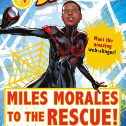 Marvel Spider-Man: Miles Morales to the Rescue!: Meet the amazing web-slinger! - D...