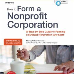 How to Form a Nonprofit Corporation -by-Step Guide to Forming a 501(c)(3) Nonprofi...