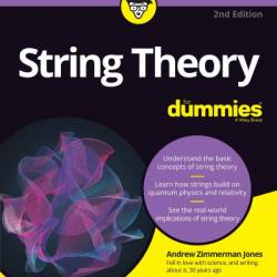 String Theory For Dummies - Andrew Zimmerman Jones