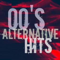 00s Alternative Hits (2024) - Alternative, Indie, Pop, Rock