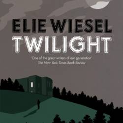 Twilight - Elie Wiesel