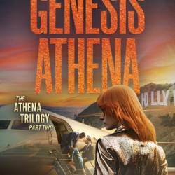 Genesis Athena: A Science Thriller - W Michael Gear