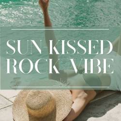 SunKissed Rock Vibe (2024) - Pop, Dance, Rock, Rap, RnB