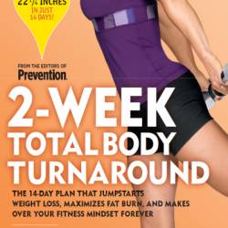 2-Week Total Body Turnaround: The 14-Day Plan That Jumpstarts Weight Loss, Maximizes Fat Burn, and Makes Over Your Fitness Mindset Forever - Chris Freytag