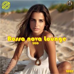 Bossa nova Lounge (2CD) (2024) - Bosa Nova, Lounge, Chillout, Electronic